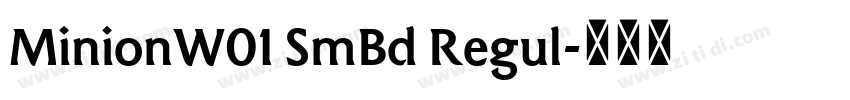 MinionW01 SmBd Regul字体转换